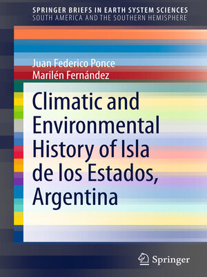 cover image of Climatic and Environmental History of Isla de los Estados, Argentina